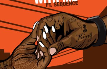 (Audio) BLACK INC – WITH ME ft. Sequence @TheBlackINC @sequenceclark