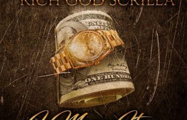 [Single] Rich God Scrilla – I Mean It