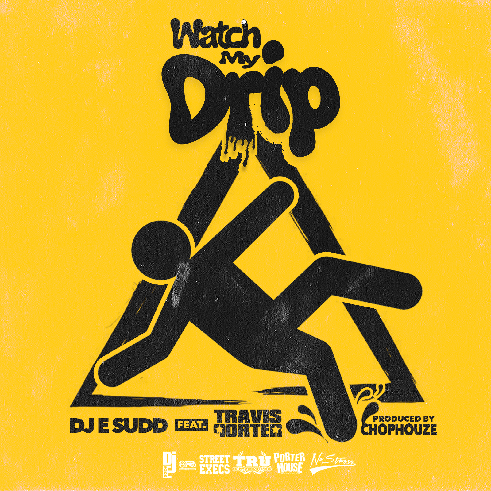 (Audio) DJ Esudd ft. Travis Porter – Watch My Drip @DJESUDD @TRAVISPORTER