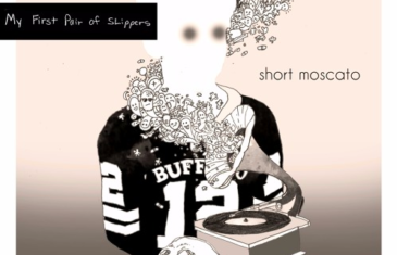(Album) Short Moscato – My First Pair Of Slippers @ShortMoscato