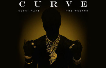 (Audio) Gucci Mane – Curve feat The Weeknd @gucci1017 @theweeknd