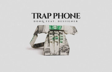(Audio) Don Q – Trap Phone (Feat. Desiigner) @DonQhbtl @LifeOfDesiigner