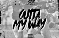 [Video] Overtime Boyz – Outta My Way @OvertimeBoyzSE