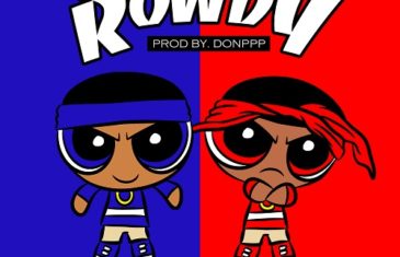 [Single] Flawless Tha Don – Rowdy @TheFavoriteFlaw