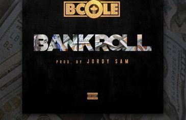 [Single] B.Cole – Bankroll @BCole206