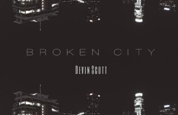 (Audio) Devin Scott – “Broken City” @ImDevinScott