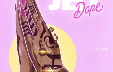 (Audio) JetDope – Pray @JetDope