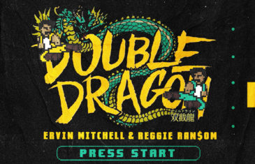 (EP) Ervin Mitchell & Reggie Ransom – Double Dragon @realervmitchell @ransom_sbe