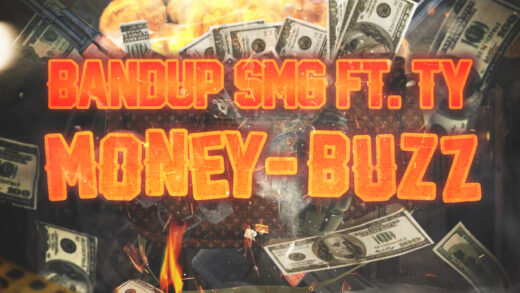 Bandup Smg – Buzz Feat. Ty Money | @BandupSmg