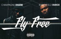 (Video) Champagne Duane – Fly Free ft Brookfield Duece @ChampagneDuane @BrookfieldDuece