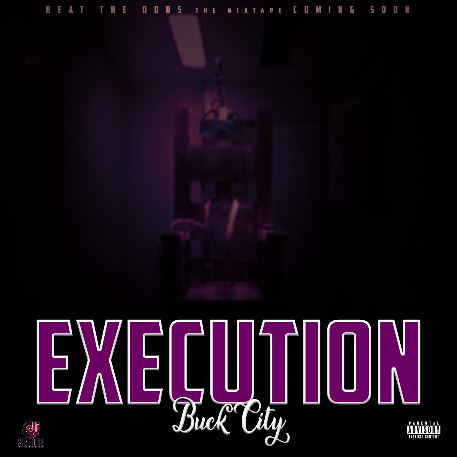 Buck City – Execution