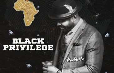 Rockwelz “Black Privilege” Single