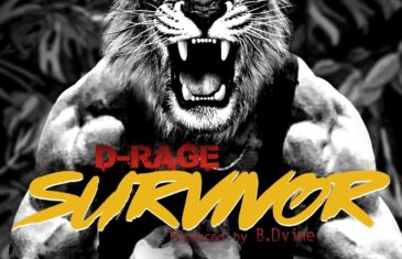 D-Rage x B.Dvine “Survivor” Single