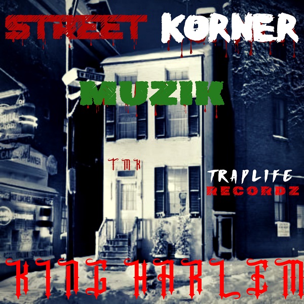 King Harlem – Street Korner Muzik