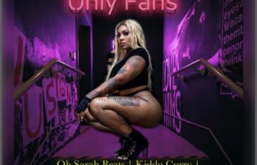 Oh Sarah Beats Ft. Kiddo Curry, Maxyboy, and T-Hood – Only Fans (Single)