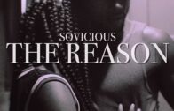 (Video) So Vicious – The Reason @sovicious415