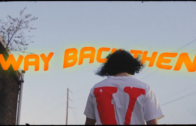 (Video) Yung Lurks – Way Back Then