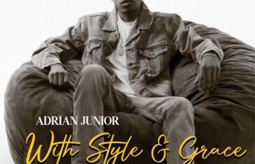 (Album) Adrian Junior – “With Style & Grace” @theadrianjunior