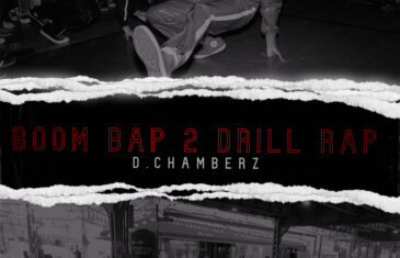 (Album) D.Chamberz – Boom Bap 2 Drill Rap @DChamberzCIW