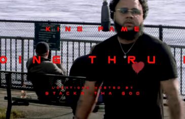 (Video) KING FAME – Goin thru it